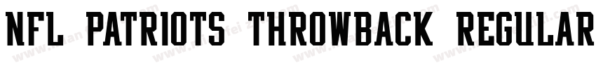 NFL Patriots Throwback Regular字体转换